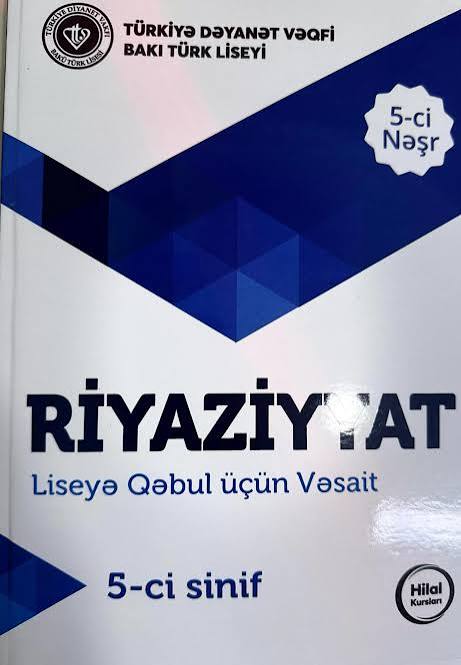 Riyaziyyat 5 ci sinif Liseylərə qəbul üçün vəsait