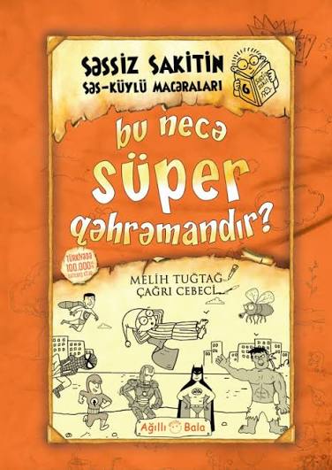 Bu necə super qəhrəmandır?