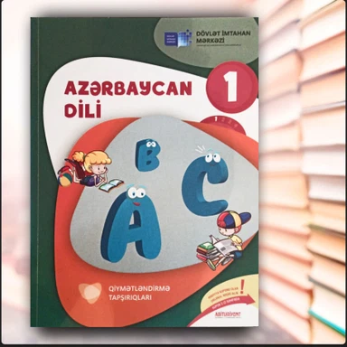 Qiymətləndirmə tapşırıqları Azərbaycan Dili 1 sinif